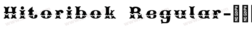 Hitoribok Regular字体转换
